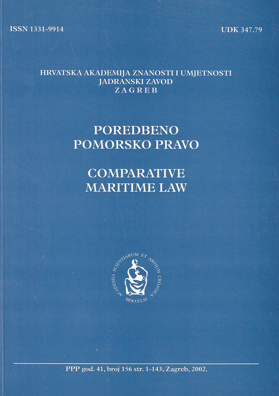 Međunarodno pravo mora i Hrvatska [= International law of the sea and Croatia] (author V. Ibler) (Zagreb, 2001) : [book review] Cover Image