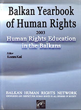 SOME CURRENT ISSUES OF HUMAN RIGHTS IN KOSOVA, WITH SPECIAL EMPHASIS ON THE HUMAN RIGHTS EDUCATION