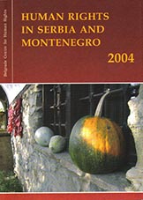 Table of Content in "Human Rights in Serbia and Montenegro 2004" Cover Image