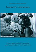 THE OVER-REPRESENTATION OF ROMANI CHILDREN IN STATE CARE  Cover Image