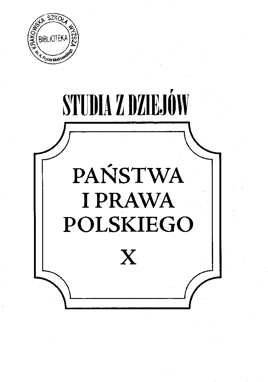 Z badań nad nietykalnością majątkową polskiej szlachty. Postanowienia przywilejów z lat 1386 -1454