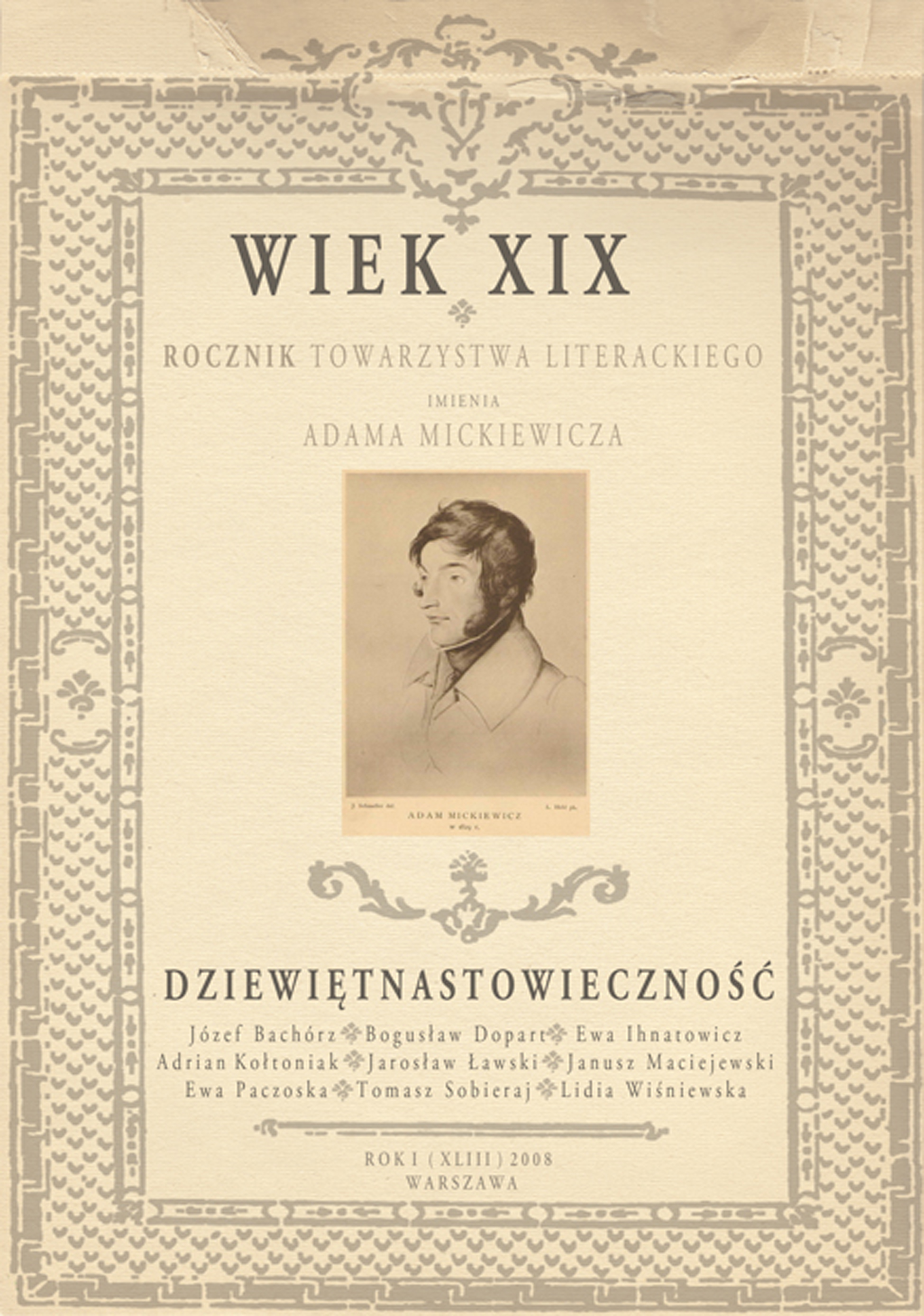 Review of: Daniel H. Valsecchi, „Między polityką a metapolityką. Samoobjawienie romantycznej twórczości Adama Mickiewicza (1817–1835)”, Kraków 2007 Cover Image