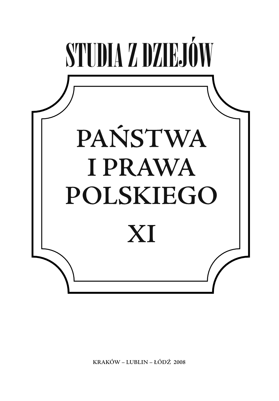 Species privilegium sunt due, unum generale, aliud speciale. Privileges in old Poland Cover Image