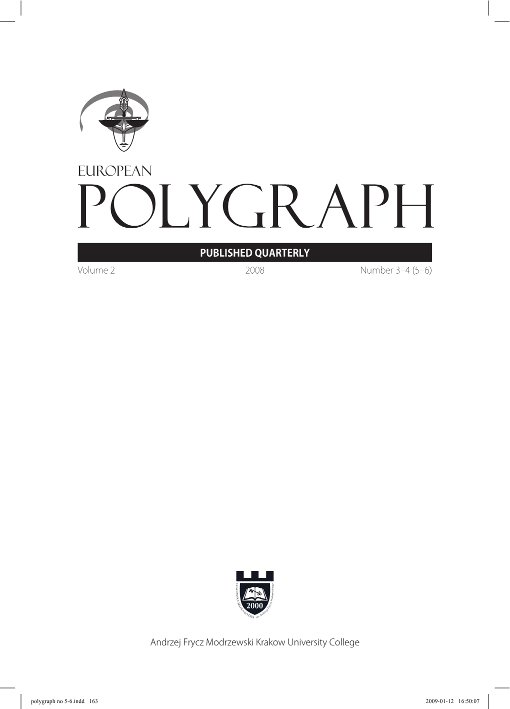 Academic Seminar “The Usage of the Polygraph in Criminal Examination as well as in the Psychophysiological Testing of Staff” Cover Image
