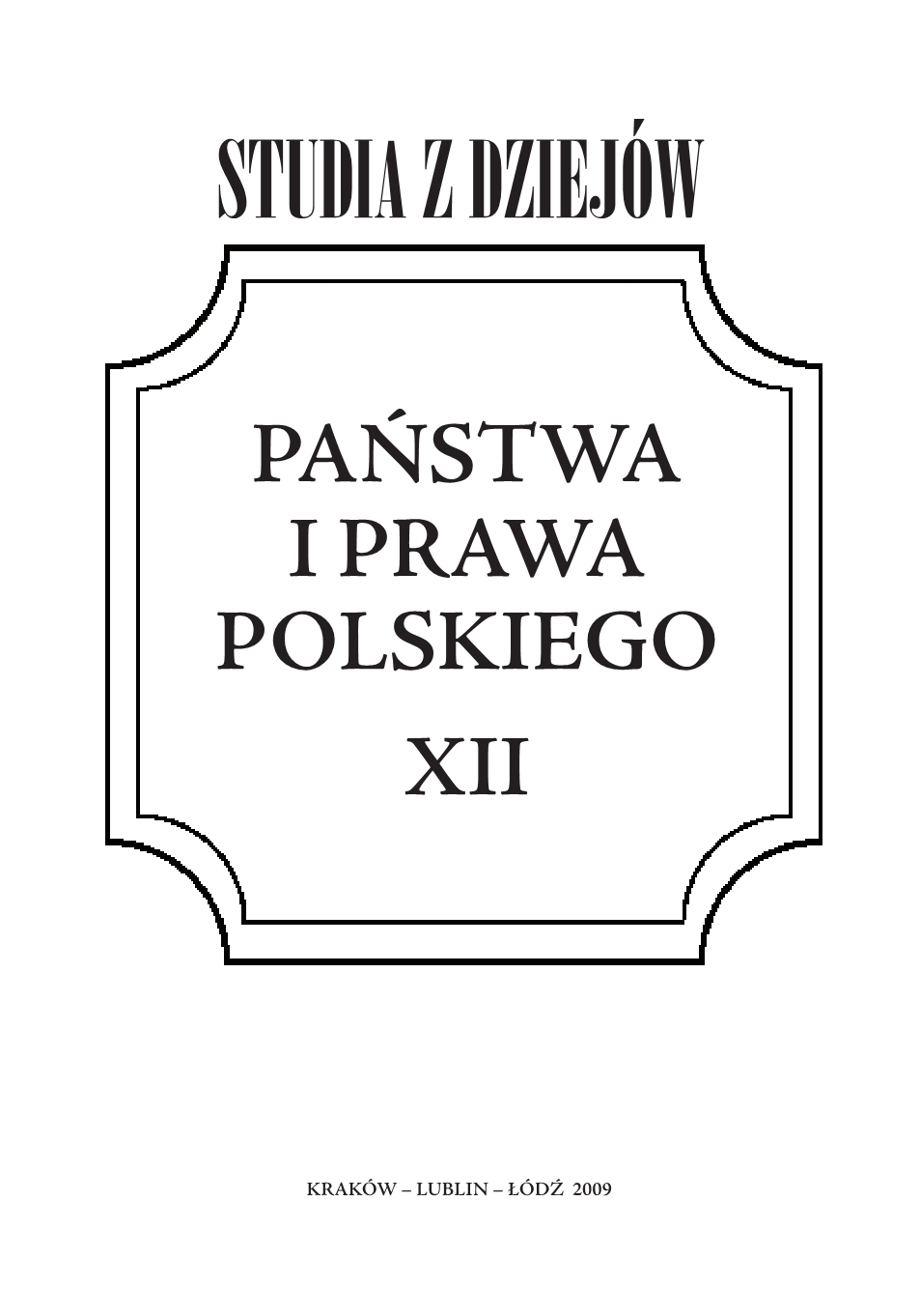 Polish legal tradition. An attempt at millennium considerations Cover Image