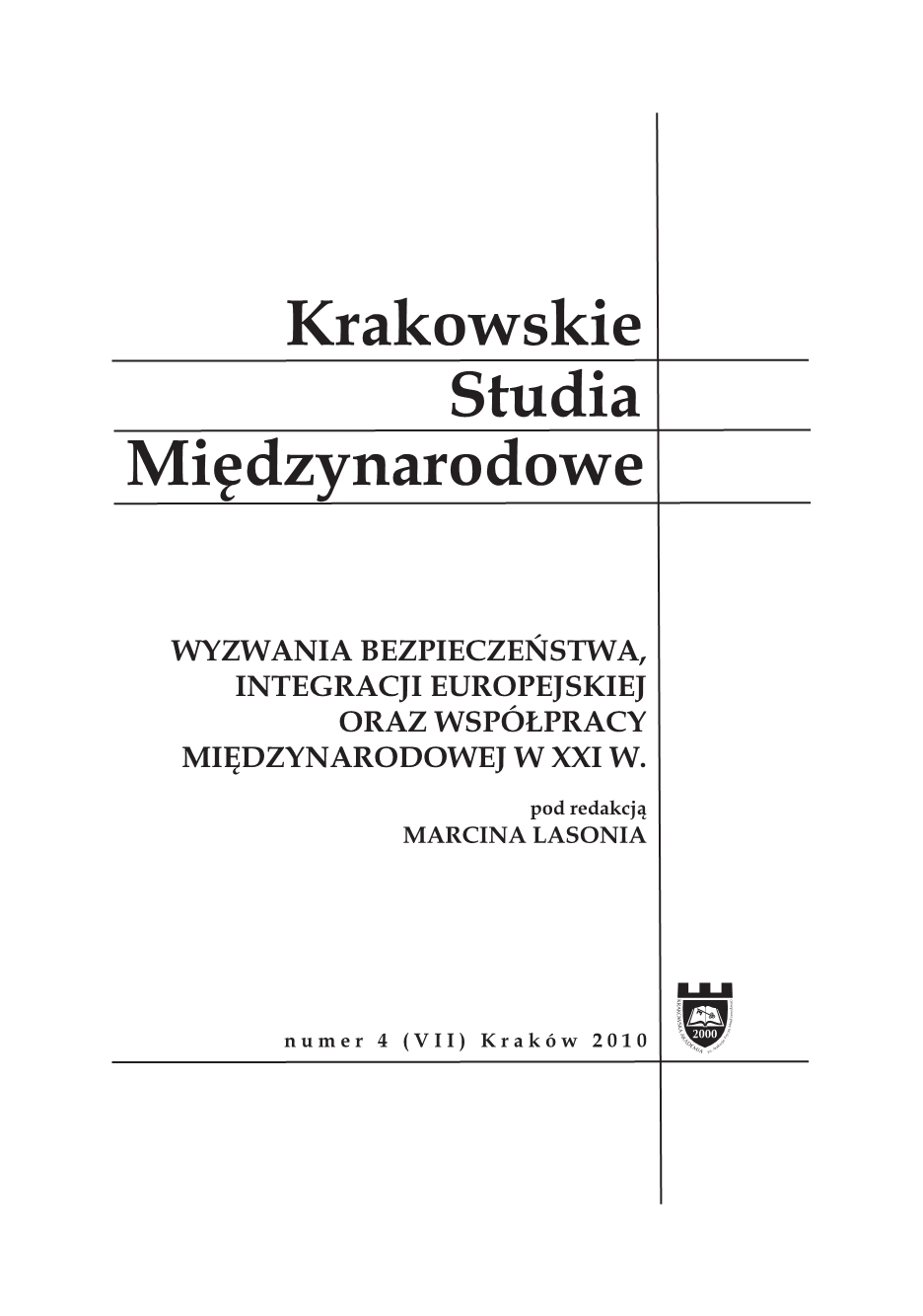 Rosja. Ambicje i możliwości w XXI wieku, red. Kazimierz Albin Kłosiński [Wydawnictwo KUL, Lublin 2010, 368 pp.] Cover Image