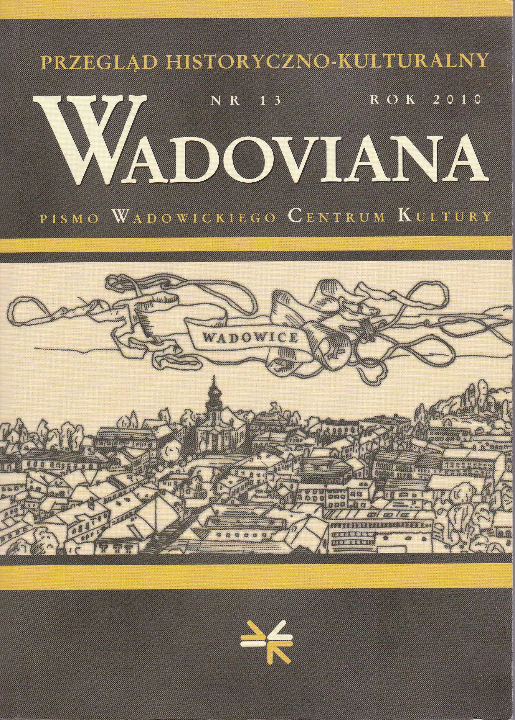 Wadowicka Drużyna Skautowa imienia Stanisława Żółkiewskiego w latach 1911-1918. W stulecie skautingu i harcerstwa w Wadowicach