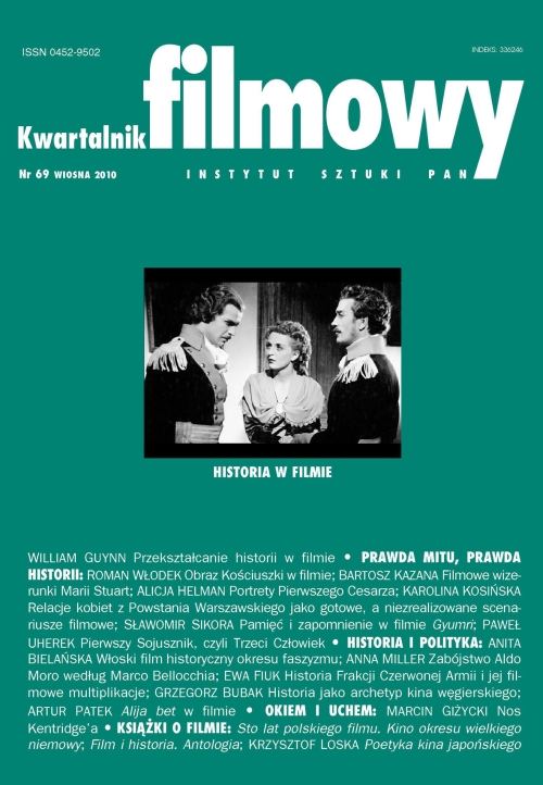 History as an archetype of Hungarian Cinema.Year 1956 from the contemporary perspective –the revolution in recent films Cover Image