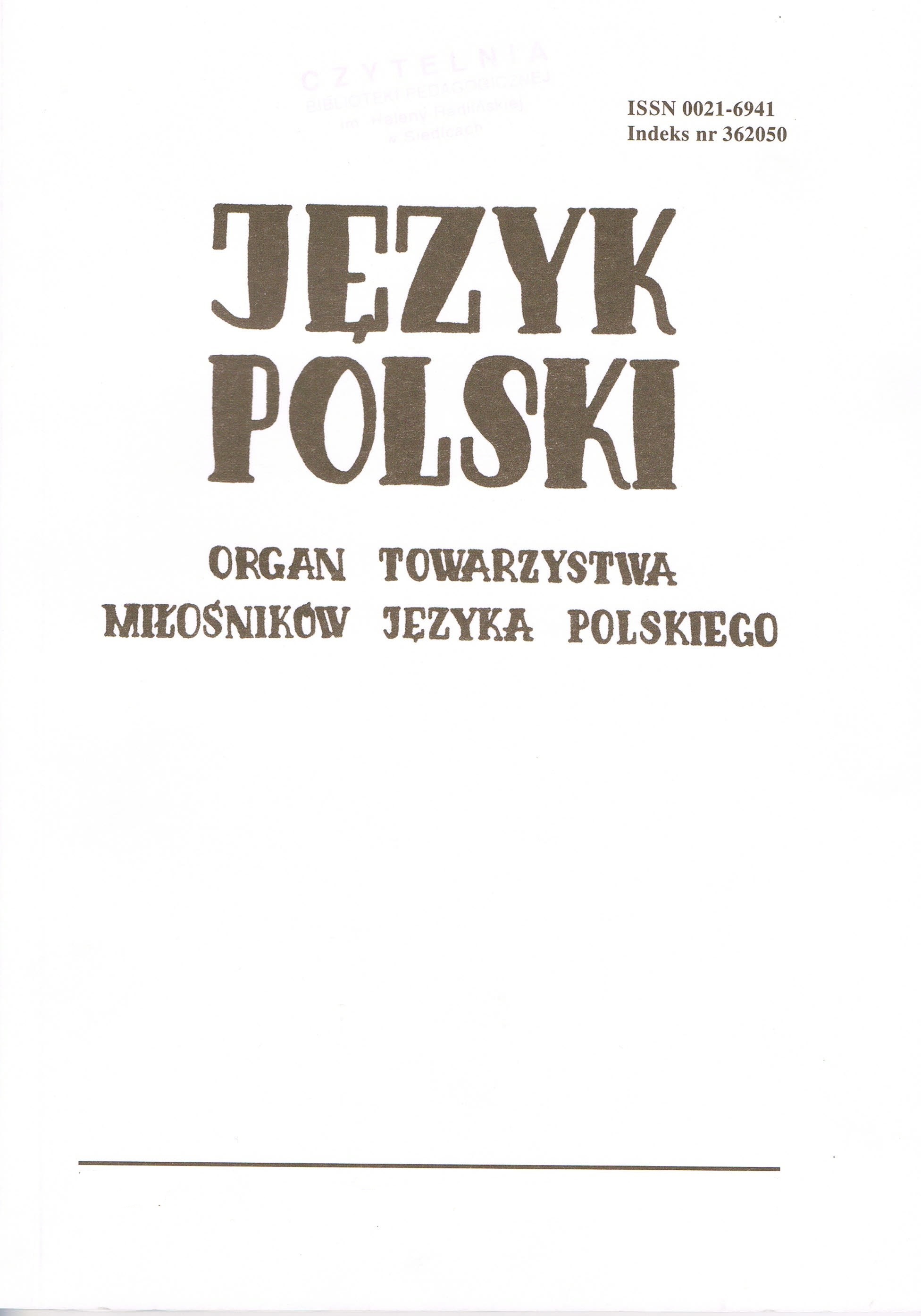 Attitude to codification and manifestation of language norm codification in journal "Język Polski" in the years 1920-1939  Cover Image