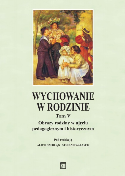 Family in the life of distinguished scholars. The example of Kazimierz Twardowski (1866–1938) Cover Image