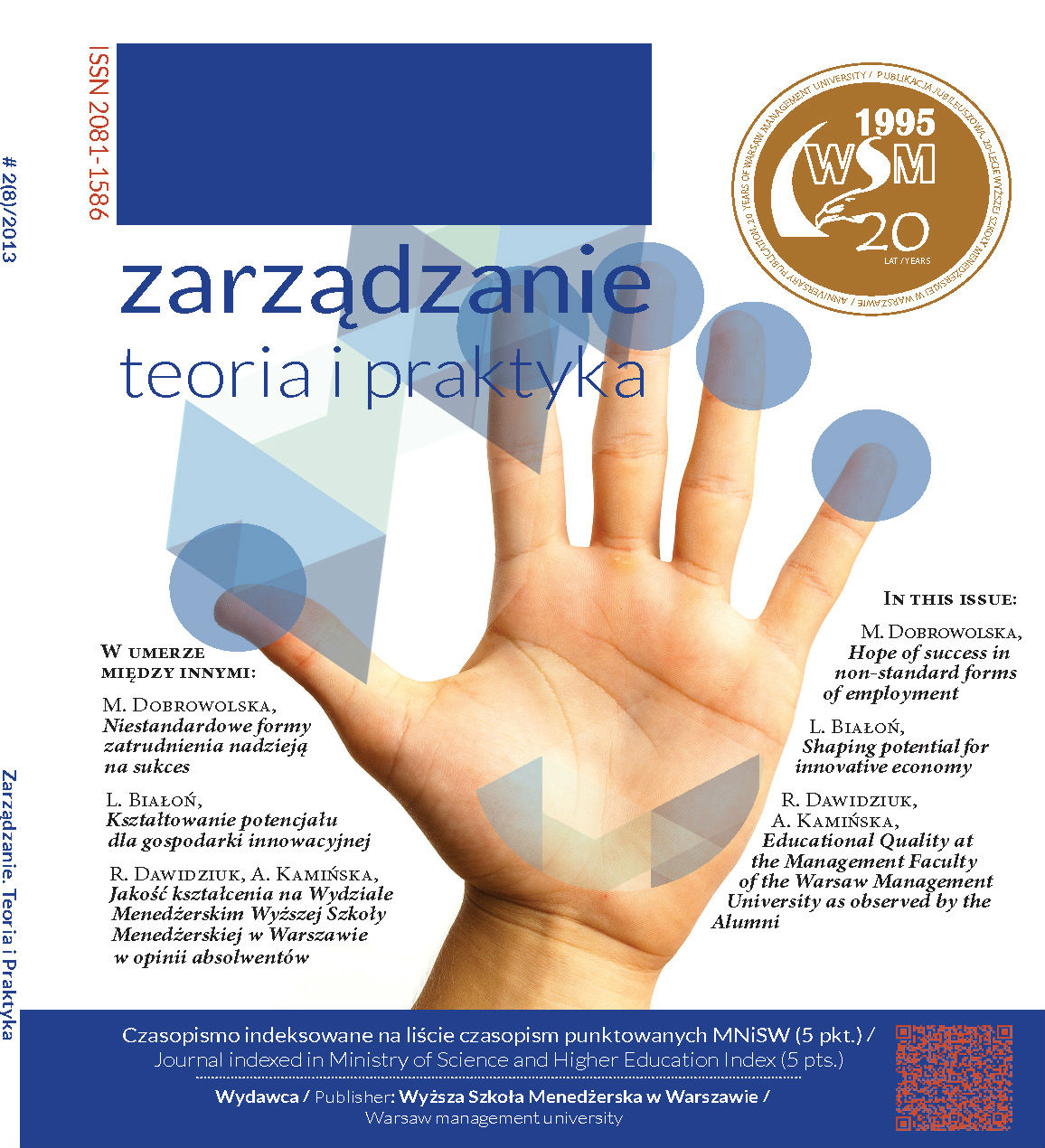 POTENTIAL OF EMPLOYERS FROM LESSER POLAND 
IN THE USE OF FLEXIBLE FORMS OF EMPLOYMENT 
FOR THE AGING STAFF Cover Image