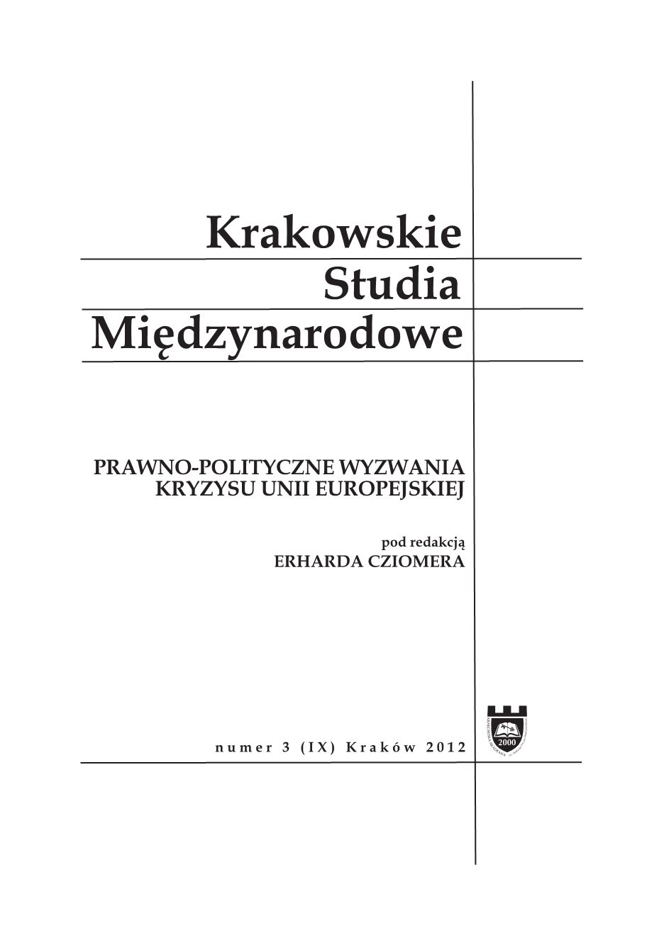 Selected Ukrainian studies on the financial and economic crisis in the world, Europe and Ukraine Cover Image