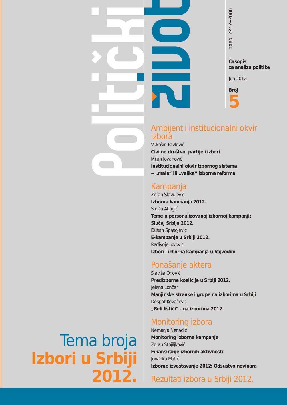 Issues in personalized electoral campaign: the case of Serbian 2012 elections Cover Image