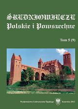 A prince’s conflict with the mighty or a subchancellor’s treason? Again on a letter of witnesses on prince Bolesław Wstydliwy’s document from 1253... Cover Image