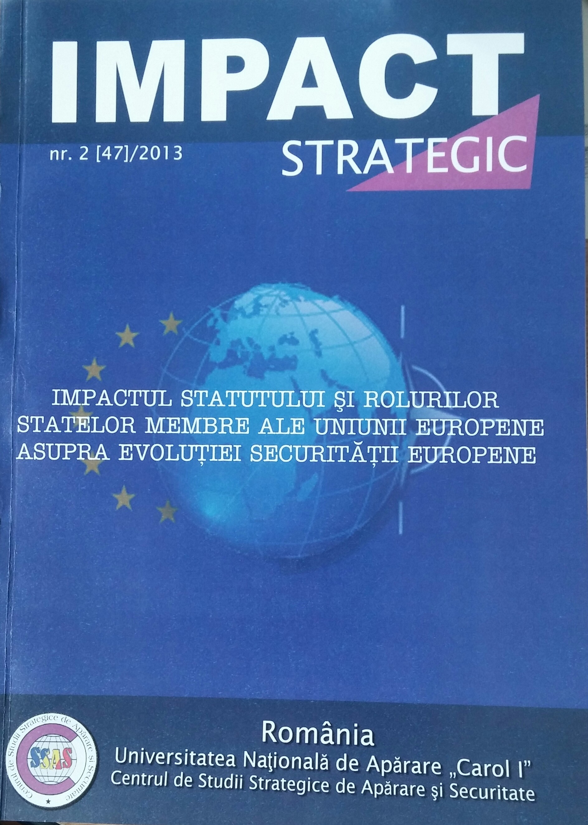 ROMANIAN CONTRIBUTION TO CSDP. FROM THE LISBON TREATY TO THE EUROPEAN COUNCIL OF DECEMBER 2013 Cover Image