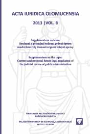 Positives and negatives of the dual concept of judicial control of administrative bodies´acts Cover Image
