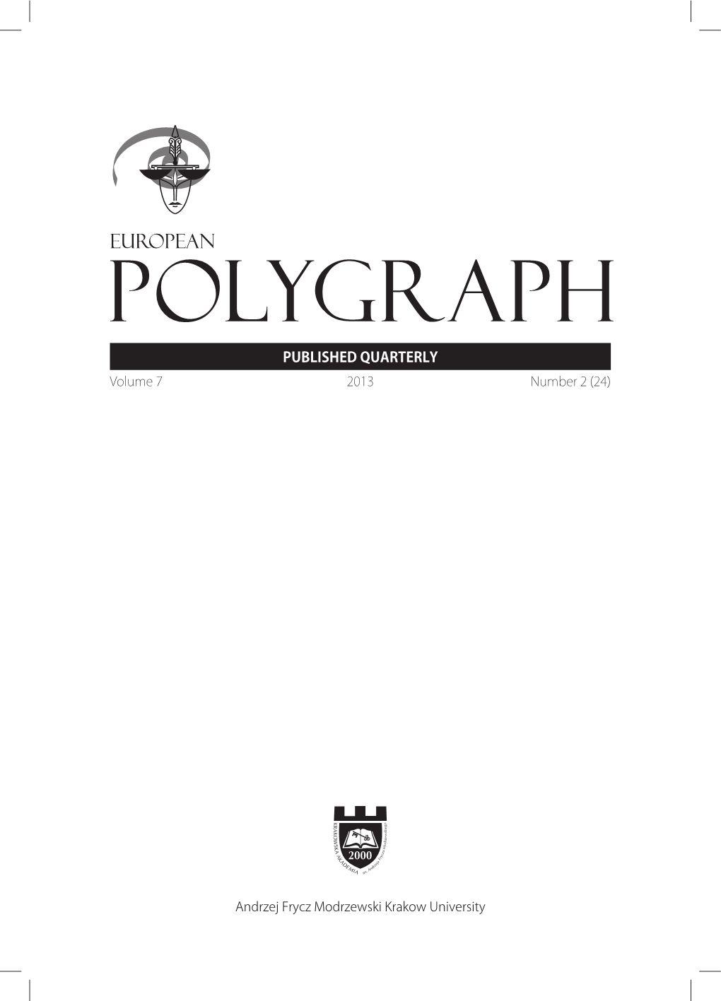 Limited response to Marcin Gołaszewski’s Conclusions From the Meta-Analytic Survey of Criterion Accuracy of Validated Polygraph Techniques Cover Image