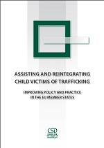 Assisting and Reintegrating Child Victims of Trafficking: Improving Policy and Practice in the EU Member States  Cover Image