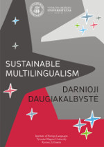 Which Languages Have to Be Chosen? Choice of Languages in the Institute of Foreign Languages at Vytautas Magnus University Cover Image