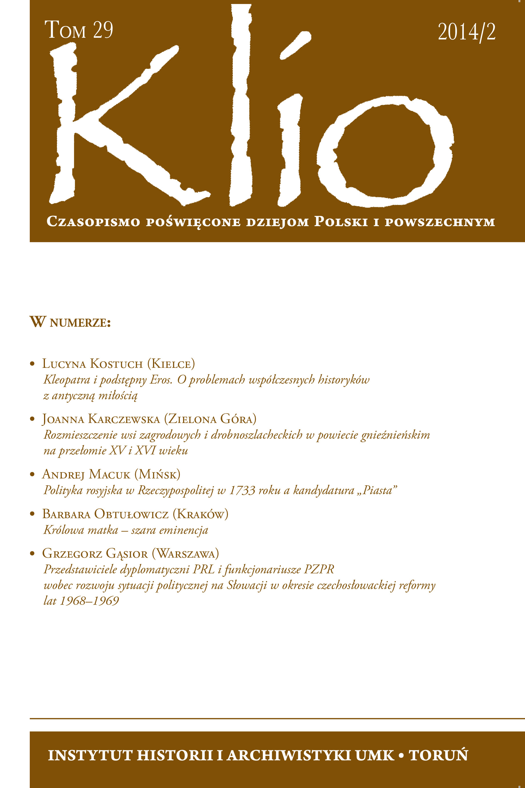 Diplomatic representatives and communist functionaries from People’s Republic of Poland towards political development in Slovakia in the period of Czechoslovak reform in the years 1968–1969 Cover Image