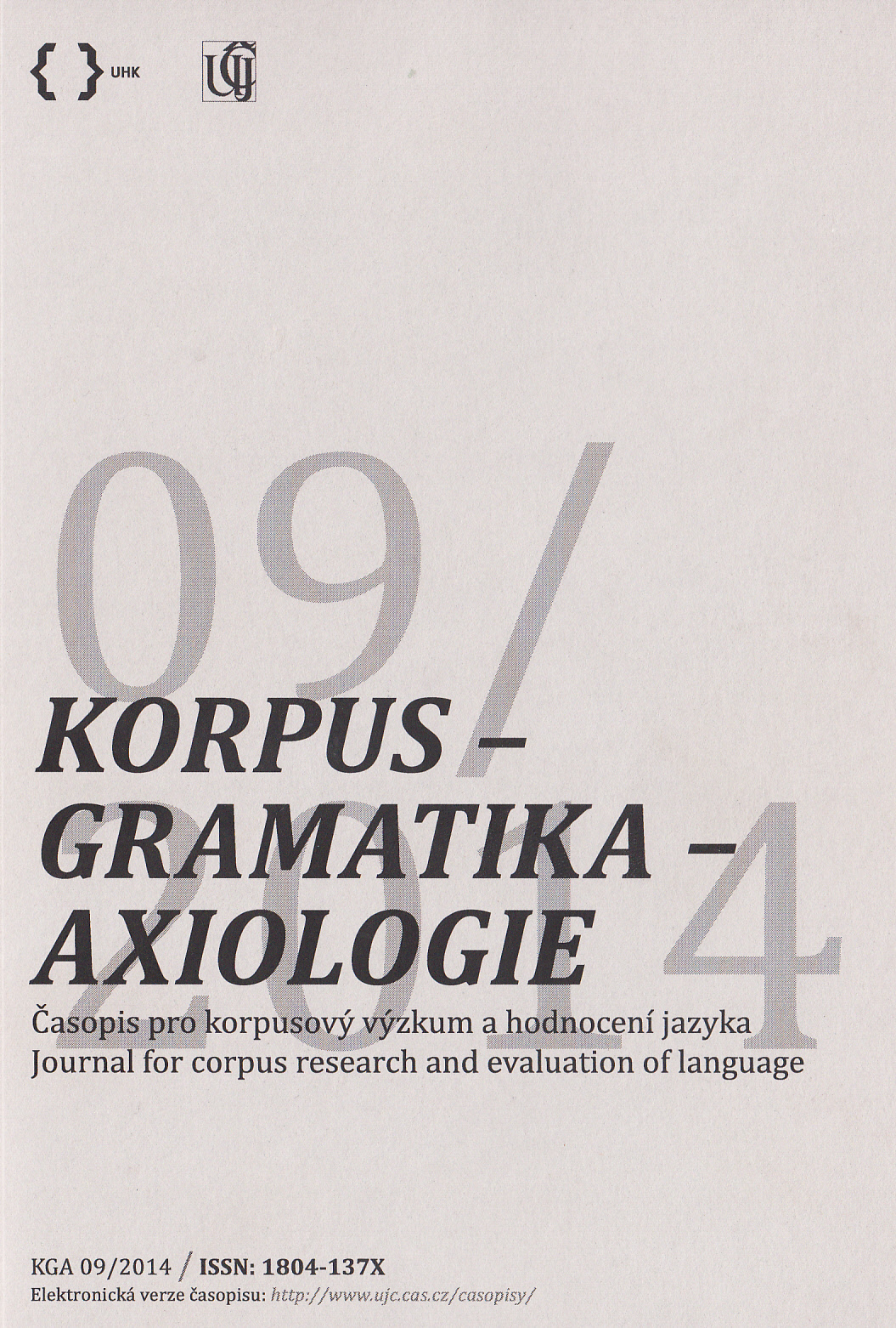 Syntactic adverbialisation of the type jaktěživo neměl názor (disturbance of the agreement with the subject in gender and number) Cover Image