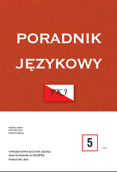 A report from the General Meeting of the members of "Towarzystwo Kultury Języka" (Society for Language Culture) on 24 January 2014 Cover Image