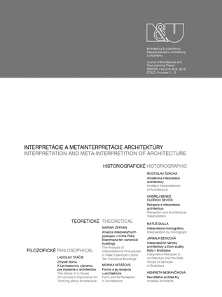 INTERPRETATION BY MONOGRAPH The Biographical Genre in New Scholarly Publications on Important Slovak Architects Cover Image