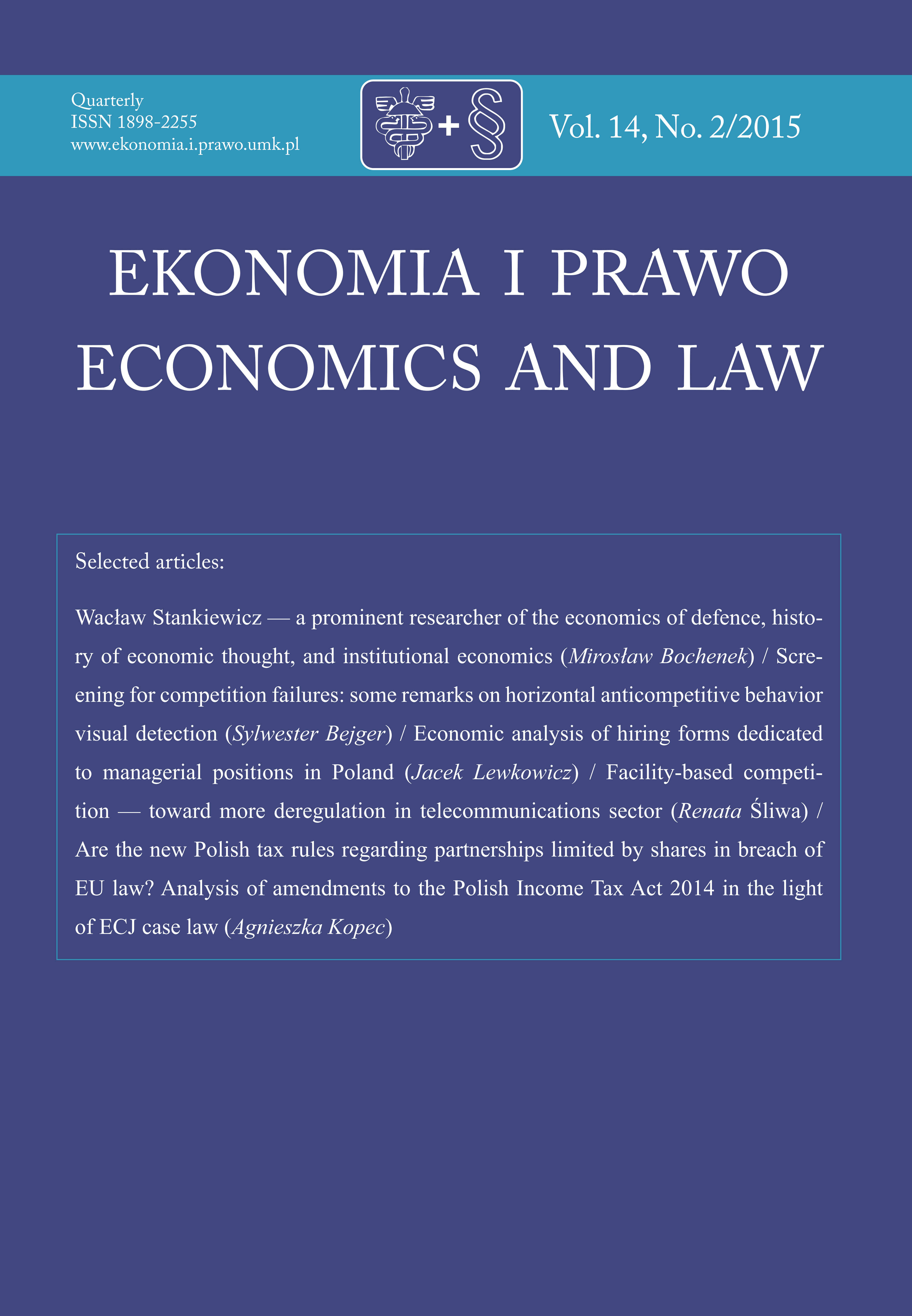 ARE THE NEW POLISH TAX RULES REGARDING PARTNERSHIPS LIMITED BY SHARES IN BREACH OF EU LAW? ANALYSIS OF AMENDMENTS TO THE POLISH INCOME TAX ACT 2014 IN THE LIGHT OF ECJ CASE LAW Cover Image
