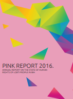 Pink Report 2016 - Annual Report on the State of Human Rights of LGBTI People in Bosnia and Herzegovina Cover Image