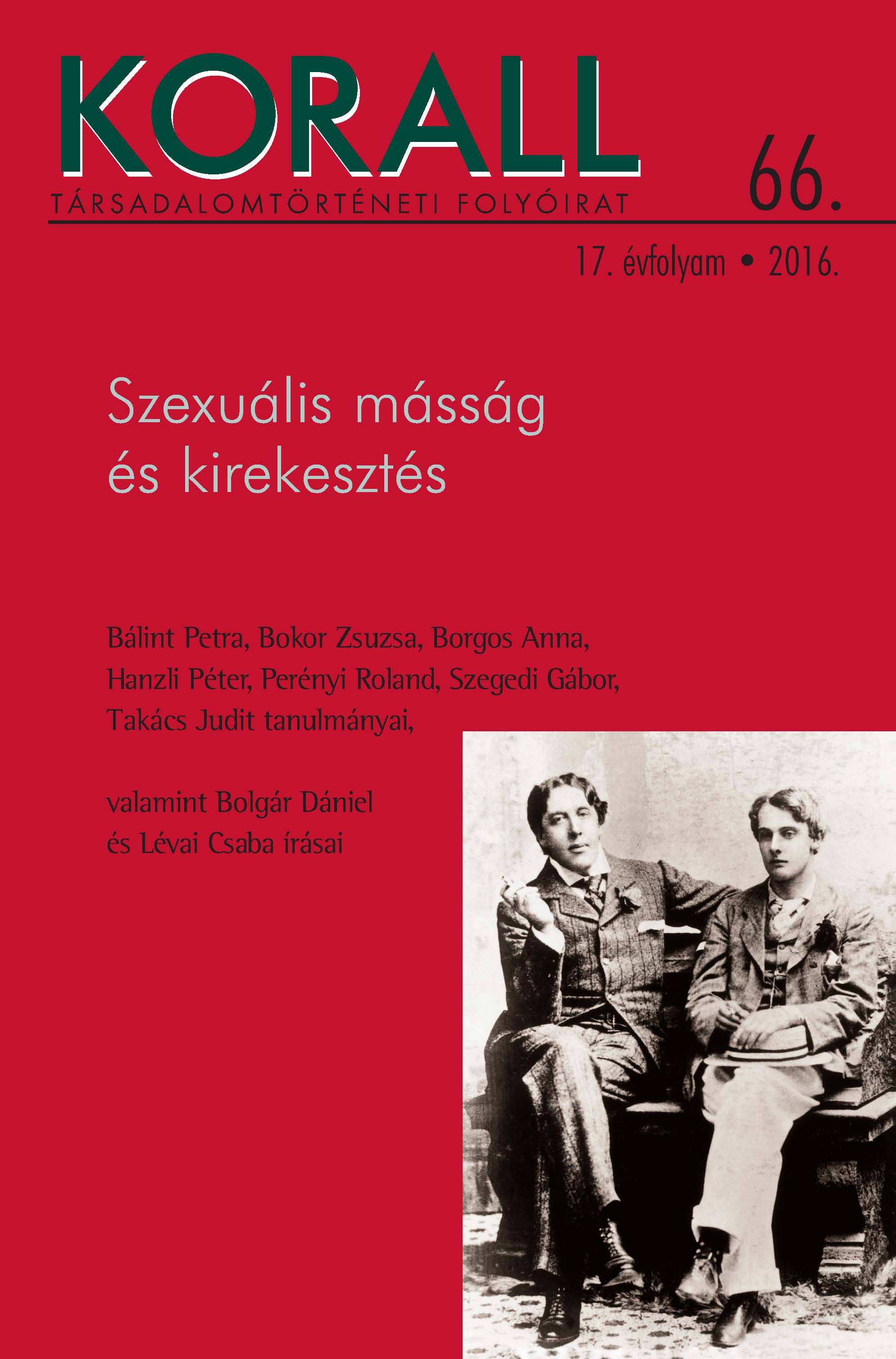 “Sick Love”: Queer Subculture in Budapest in Early Twentieth-Century Press and Police Discourses Cover Image