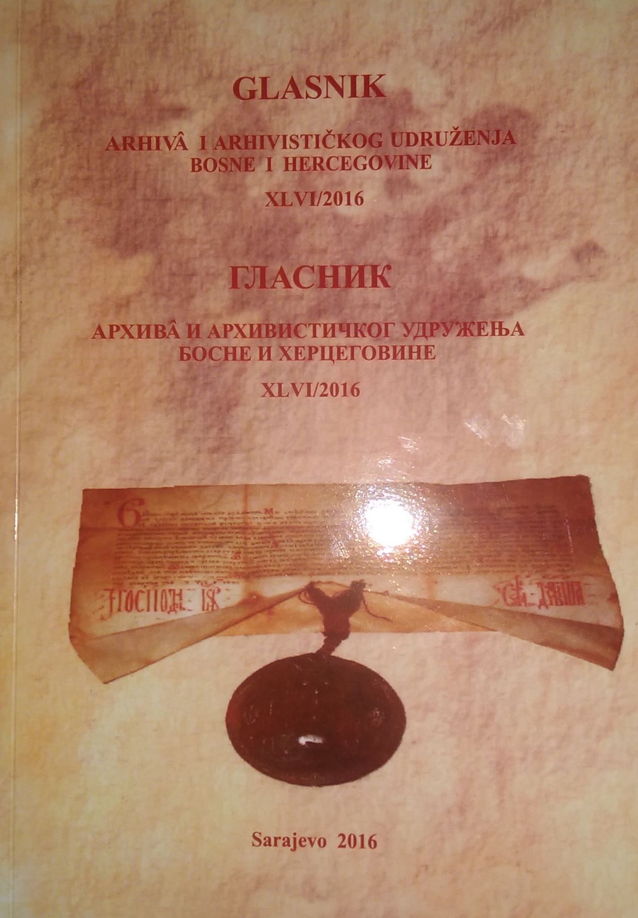 SHORT REVIEW OF HISTORICAL DEVELOPMENT OF ARCHIVAL PROFFESION AND STATE OF FONDS AND COLLECTIONS IN ARCHIVES OF BOSNIA AND HERZEGOVINA Cover Image