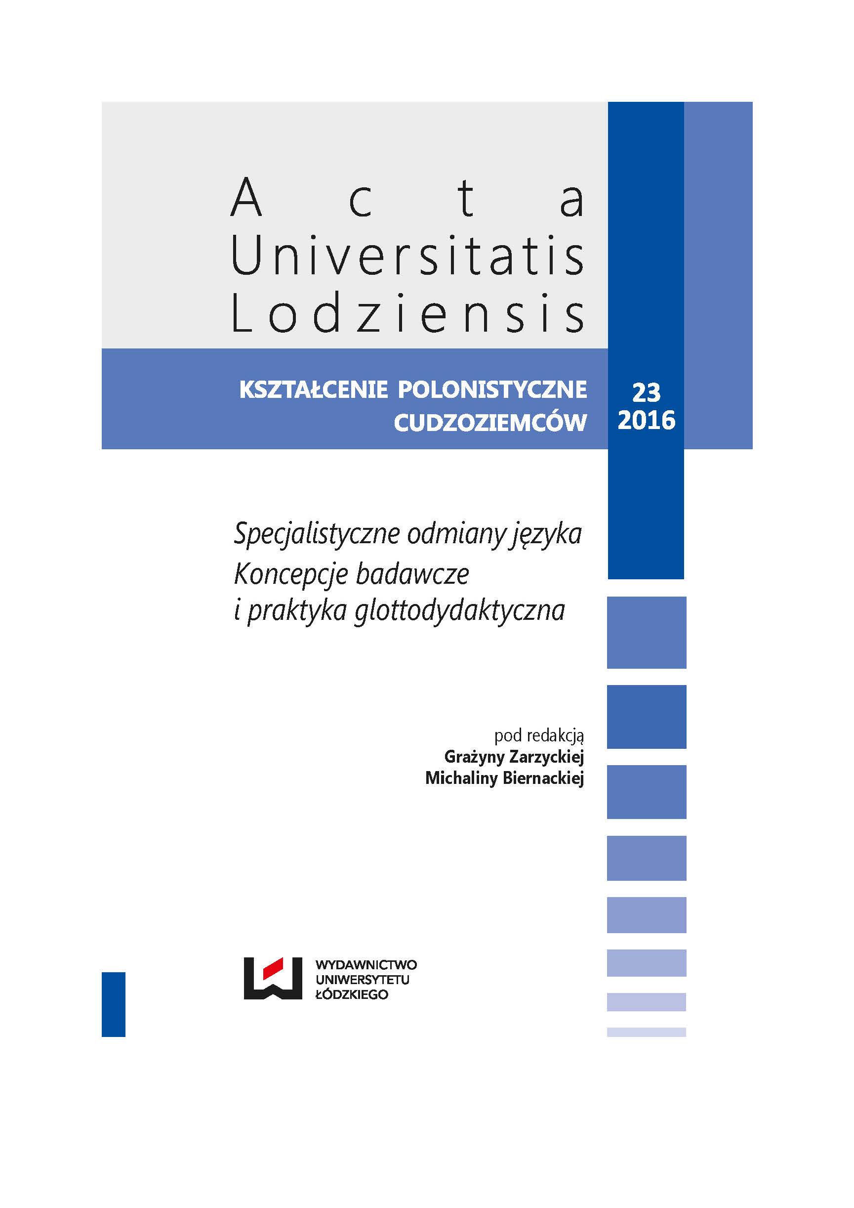 Learning Polish as a foreign language at the Medical University of Lodz. The needs of students in the light of the survey Cover Image