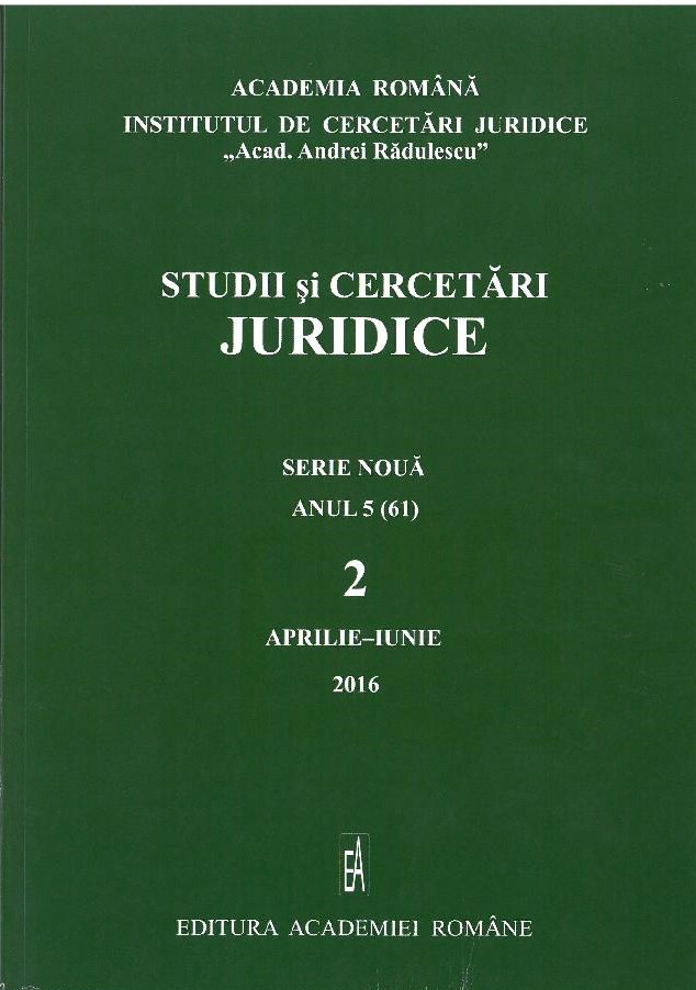 „Enforcing the New Codes. First Evaluation”, annual session of scientific papers, „Acad. Andrei Radulescu” Legal Research Institute of Romanian Academy, Bucharest,  15 of April 2016 Cover Image