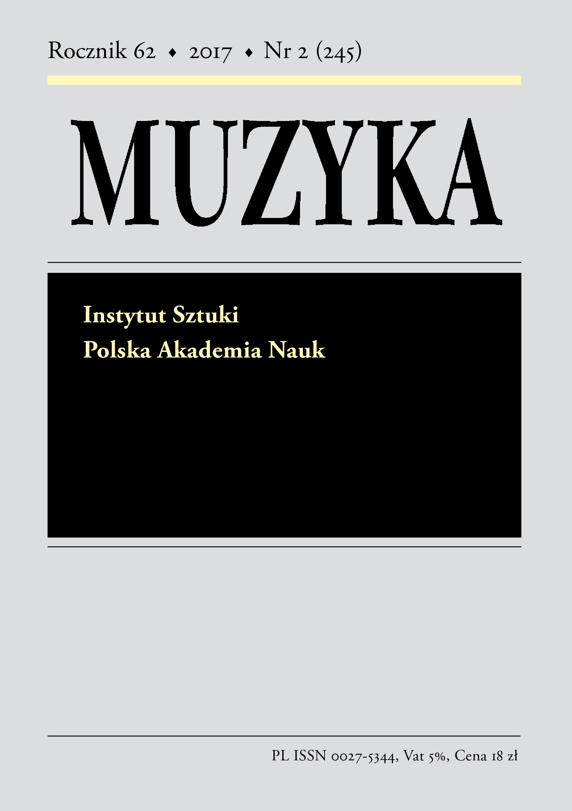 "Zabytki muzyczne w zbiorach Muzeum Uniwersytetu Jagiellońskiego. Katalog, konteksty, album", red. Renata Suchowiejko, Kraków 2016