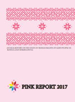 2017 Pink Report - Annual Report on the State of Human Rights of LGBTI People in Bosnia and Herzegovina
