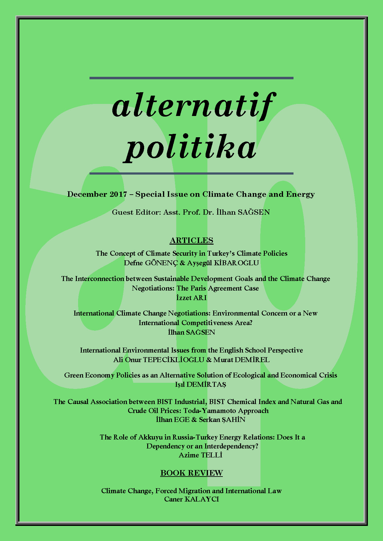 THE INTERCONNECTION BETWEEN SUSTAINABLE DEVELOPMENT GOALS AND THE CLIMATE CHANGE NEGOTIATIONS: THE PARIS AGREEMENT CASE Cover Image