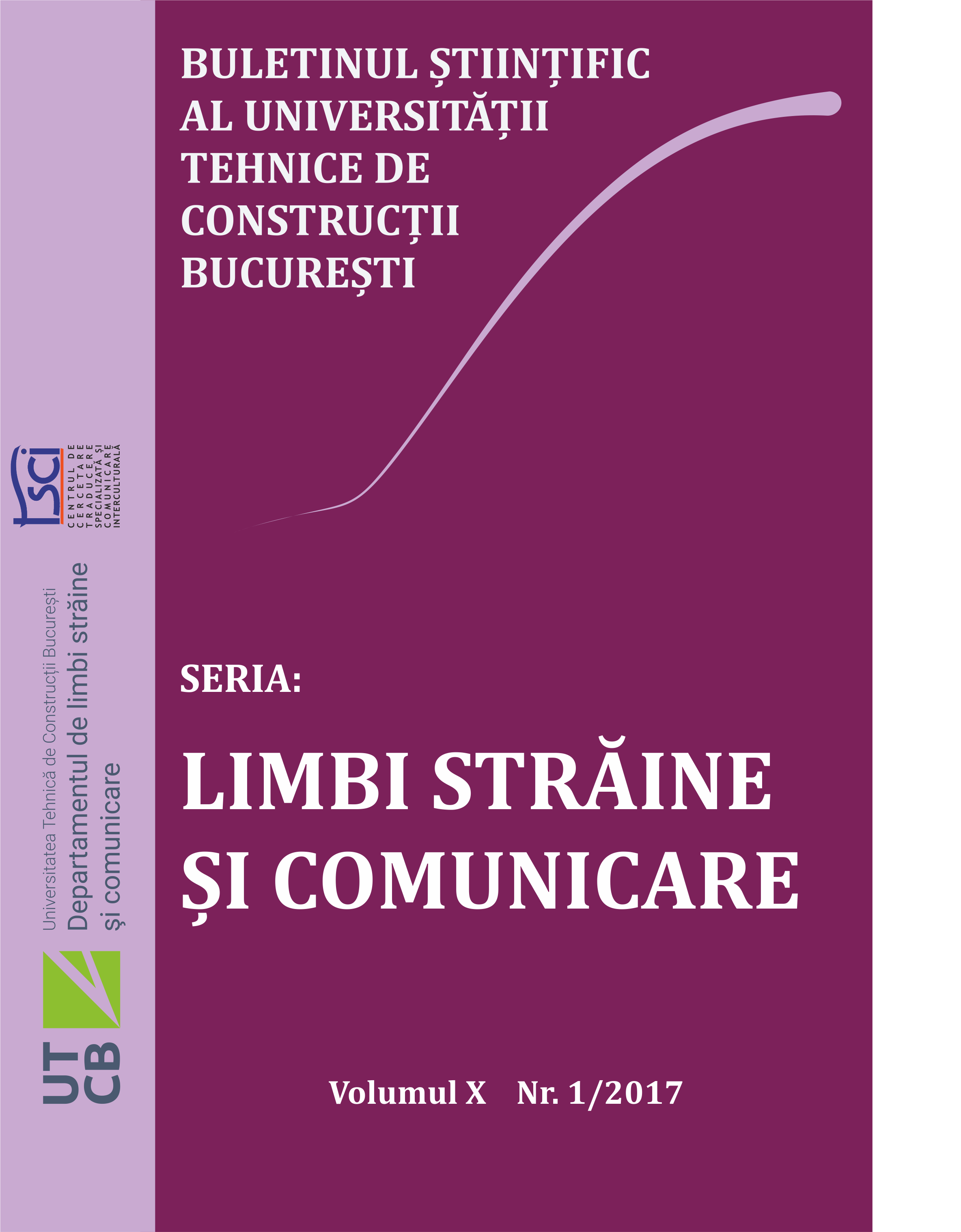 THE USE OF "SHALL" IN LEGAL TRANSLATIONS: HOW
TO IDENTIFY AND WHEN TO REPLACE IT WITH
OTHER VERB FORMS IN ROMANIAN-ENGLISH
TRANSLATIONS Cover Image