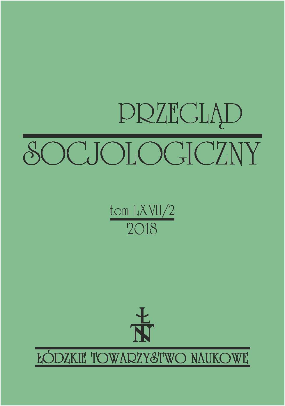 The change of the Polish sociopolitical system 2015–2017
in the perspective of the structure of classes and strata Cover Image