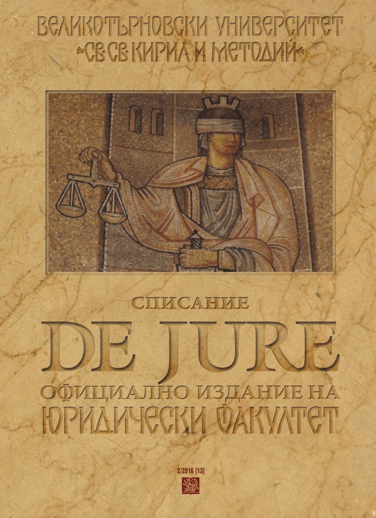 Development of the Bulgarian Criminal Law after the Liberation until the first decade of the 20-th century Cover Image