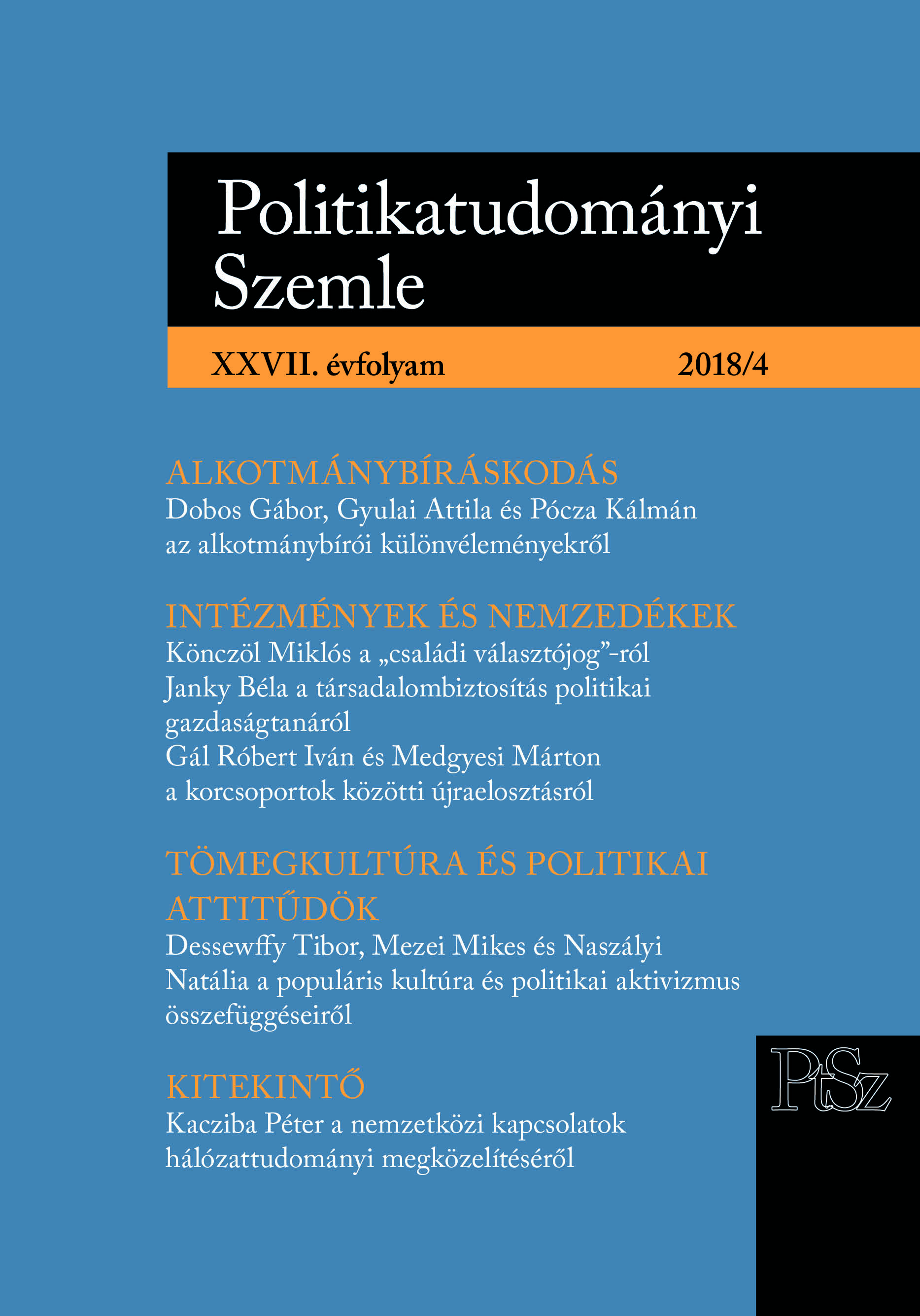 Politikai pozíciók és bírói hálózatok. Alkotmánybírói különvélemények politikailag releváns ügyekben, 1990–2015