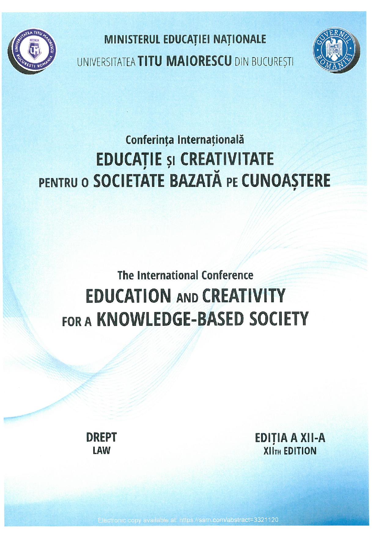 SOME CONSIDERATIONS ON THE HISTORY OF ROMANITY, ORIGINALITY AND UNITY OF ROMANIAN LAW IN THE HOMAGE YEAR OF UNITY OF FAITH AND GENTILE, COMMEMORATIVE YEAR OF THE MAKERS OF THE GREAT UNION OF 1918 Cover Image