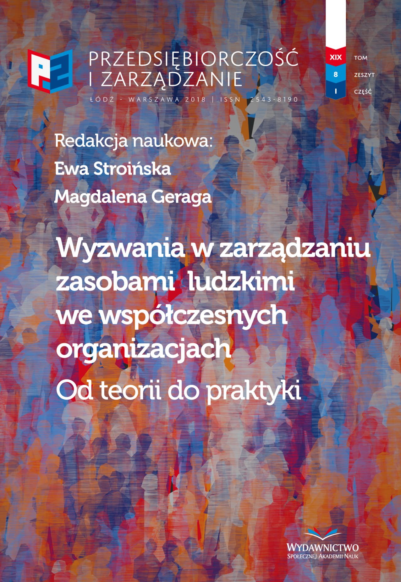 Autobiographical Interviews as a Source of Knowledge About
the Possibilities of Using the Idea of Age Management
in Polish Organizations Cover Image