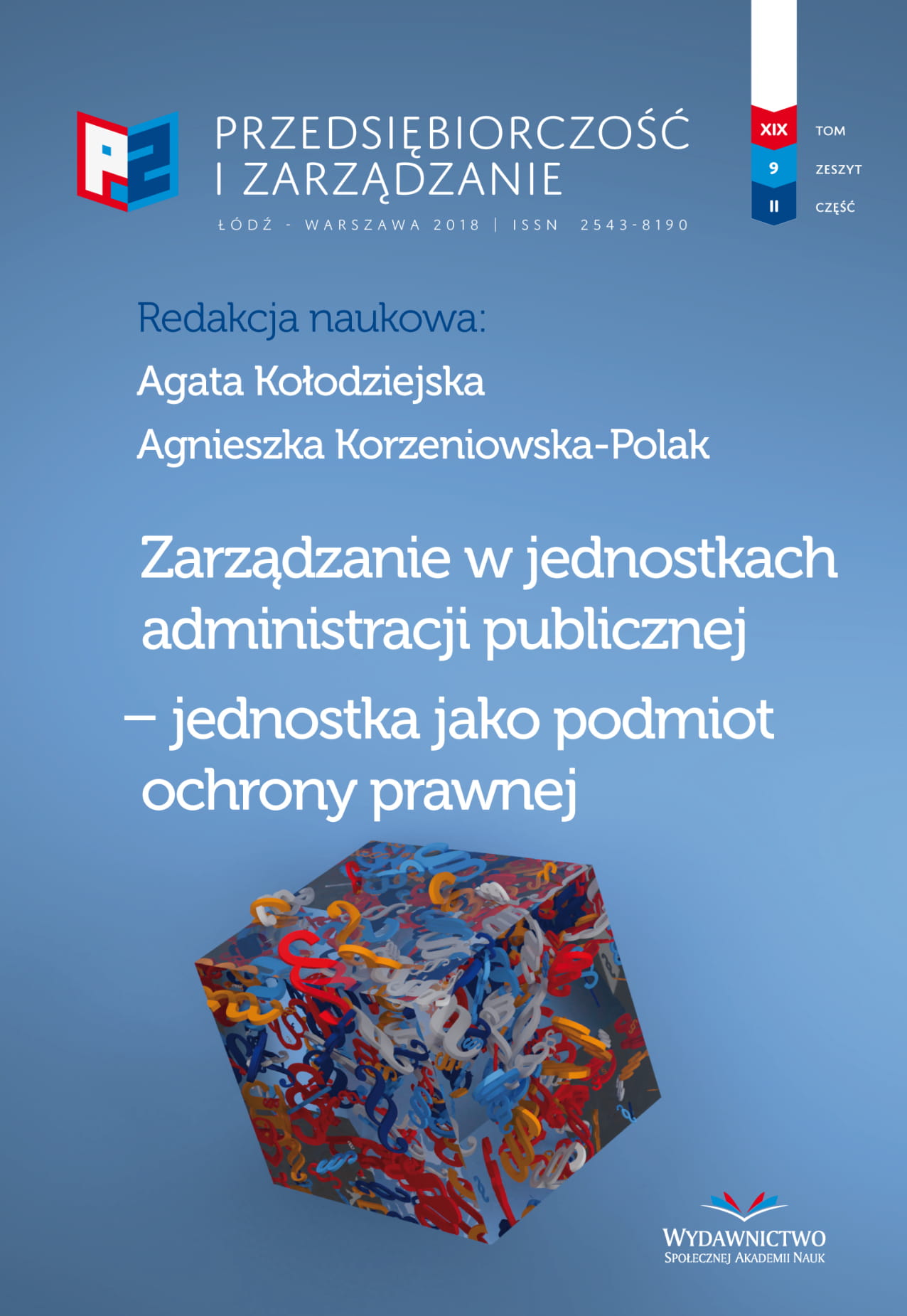Conditions of Admissibility of Imposing Limitations Upon
the Exercise of Constitutional Freedoms and Rights Based on Art. 31 Para. 3 of the Constitution of the Republic of Poland of 2nd April 1997 Cover Image