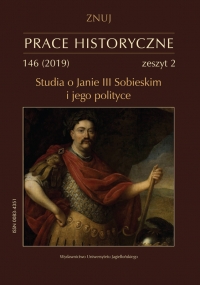 JOHN III SOBIESKI’S MILITARY PATRONAGE IN 1667–1696. THE ROLE, IMPORTANCE AND RESEARCH POSTULATES Cover Image