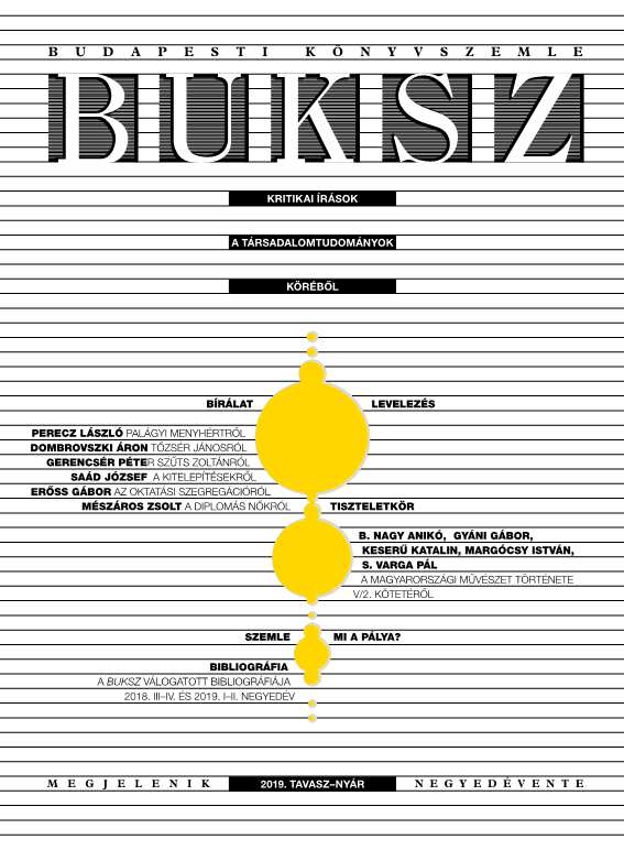 Fontos könyvek – A BUKSZ válogatott bibliográfiája 2018. III–IV. és 2019. I–II. negyedév