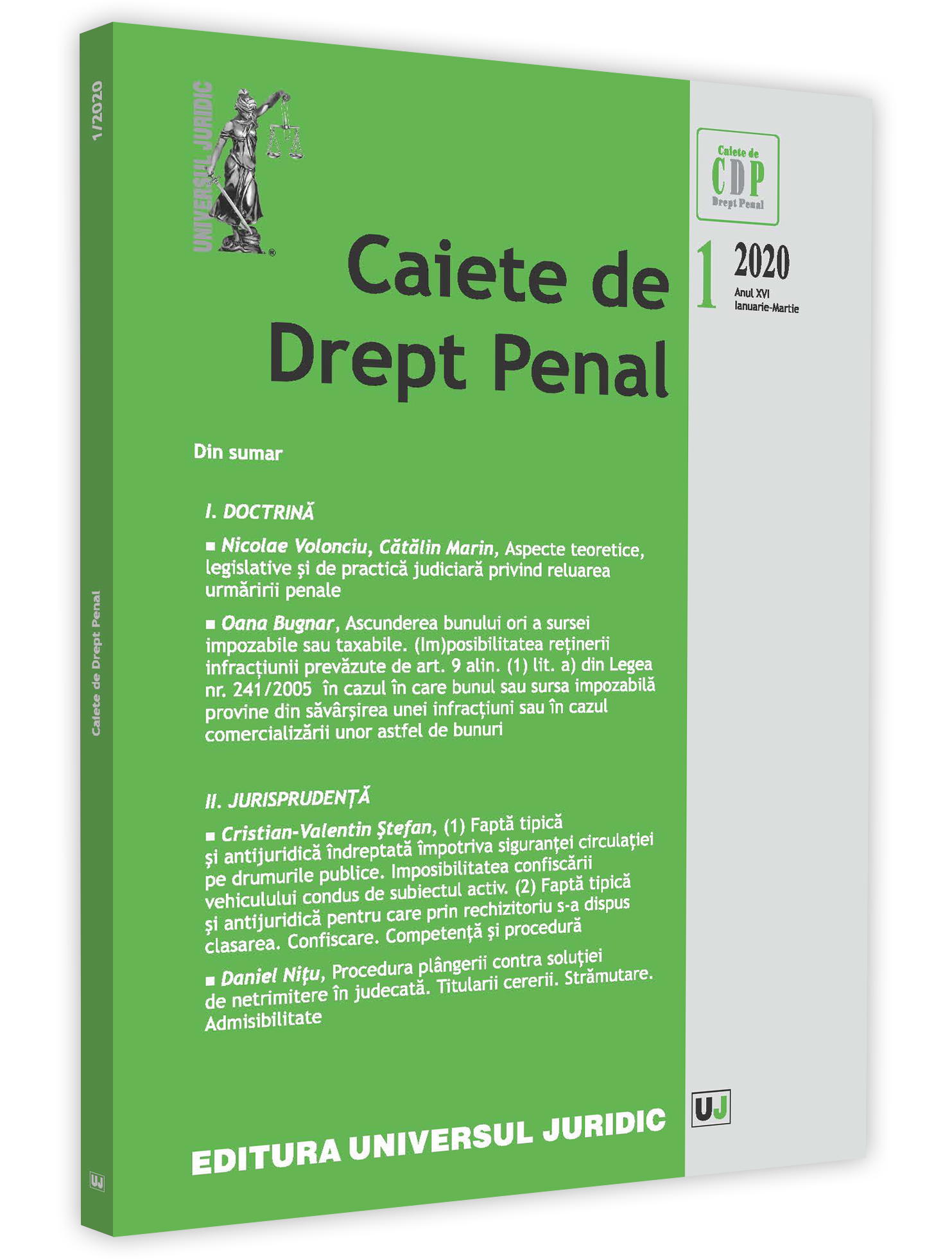 Ascunderea bunului ori a sursei impozabile sau taxabile. (Im)posibilitatea reţinerii infracţiunii prevăzute de art. 9 alin. (1) lit. a) din Legea nr. 241/2005 în cazul în care bunul sau sursa impozabilă provine din săvârşirea unei infracţiuni