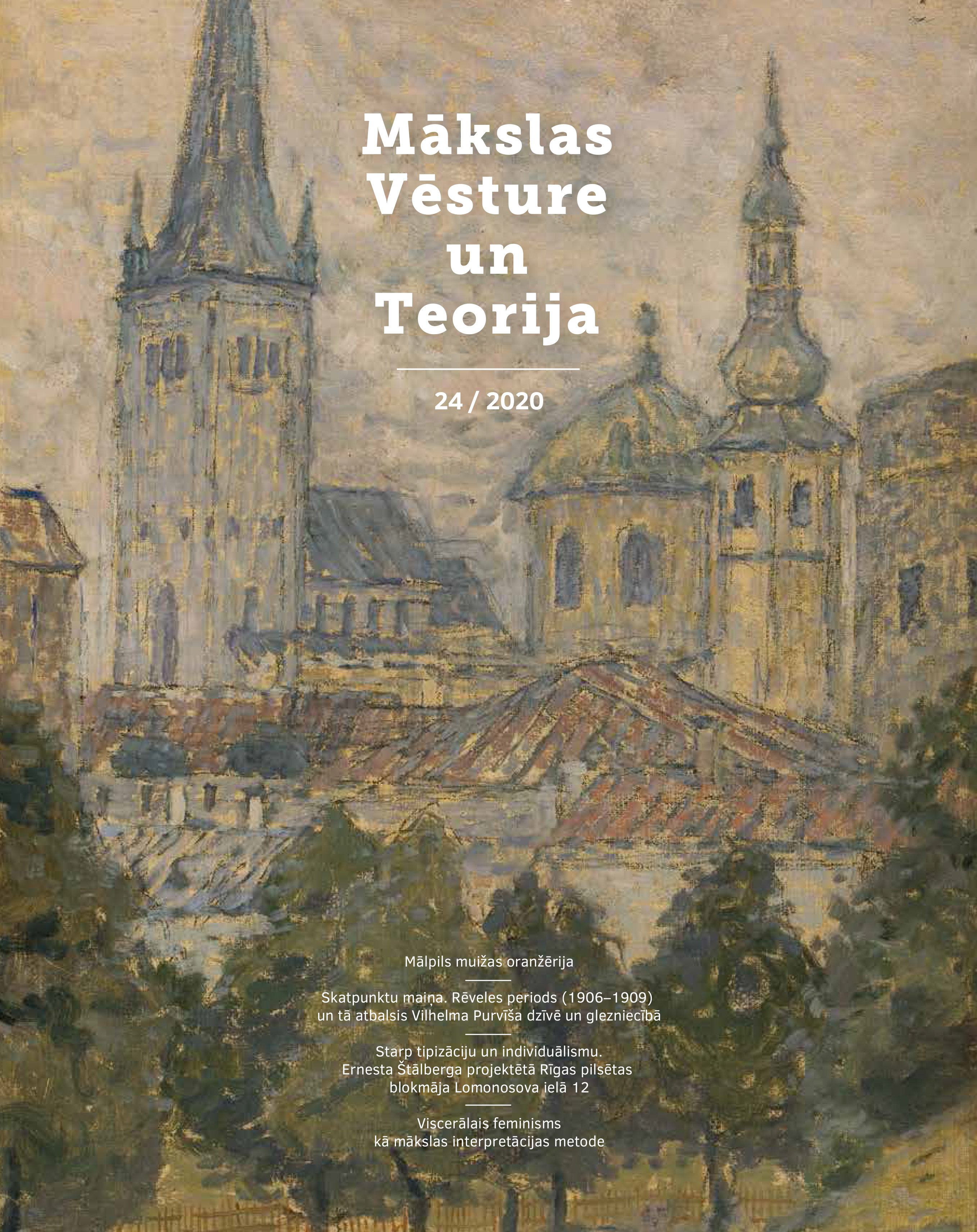 Change of Perspective. The Tallinn Period (1906-1909) and its Aftermath in the Life and Painting of Vilhelms Purvītis Cover Image