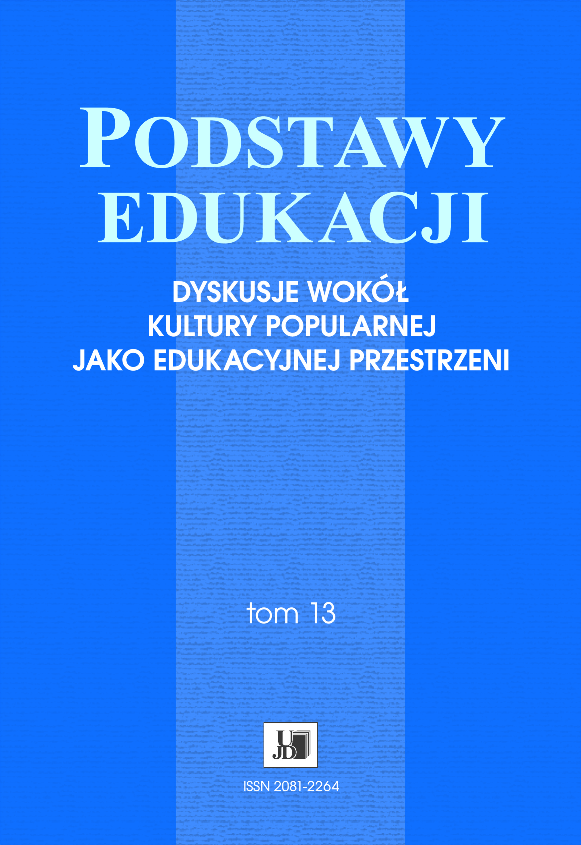Historiographic, historiosophical and pedagogical discourse of national character of Poles from the turn of the 19th and 20th century Cover Image