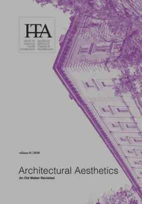Rediscovering the Aesthetics of Architecture: From Geoffrey Scott to Mark Foster Gage Cover Image