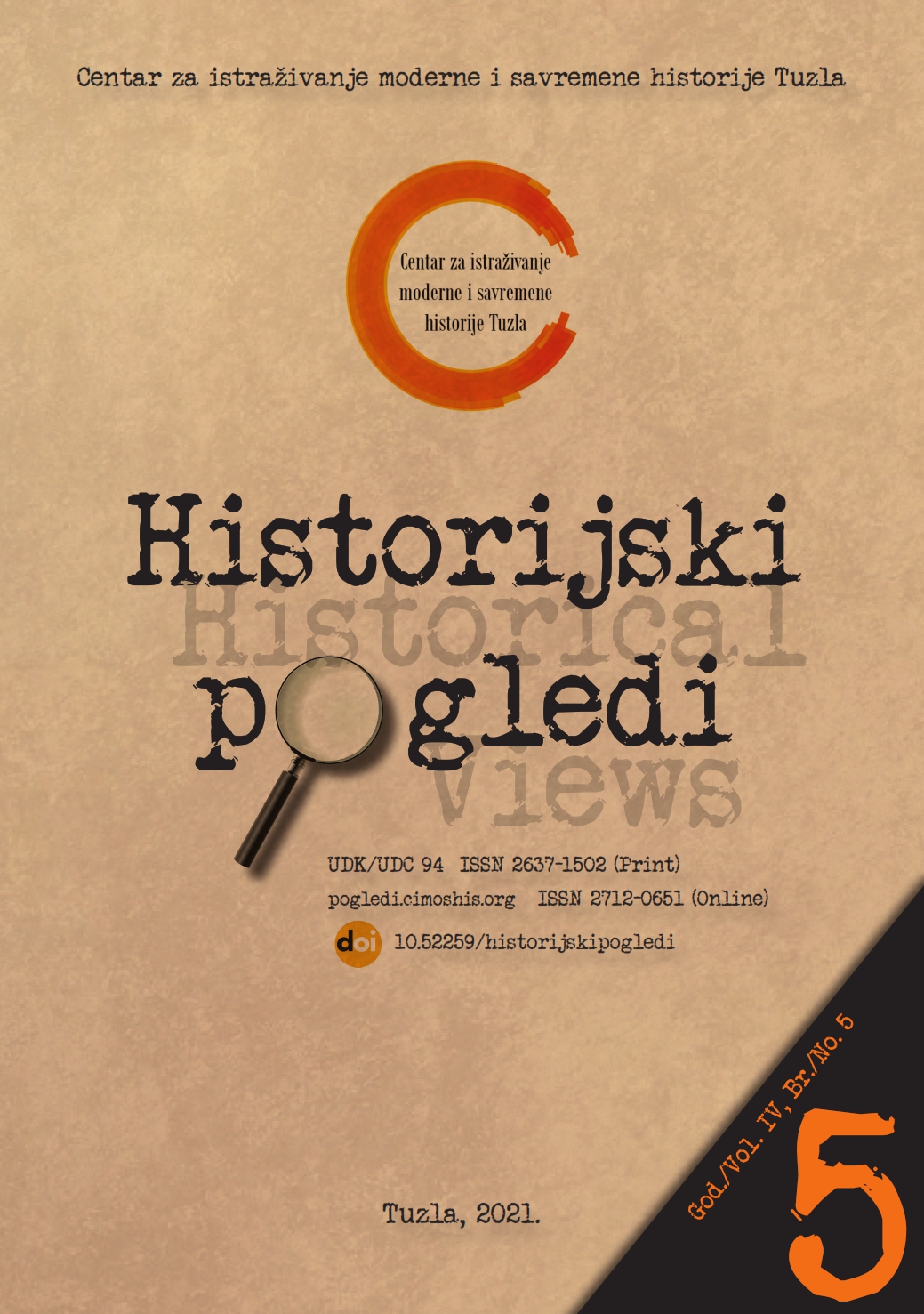 CONTRIBUTIONS ABOUT THE PAST OF BOSNIA AND HERZEGOVINA IN TURKISH HISTORIOGRAPHIC PERIODICS (2010-2020) Cover Image